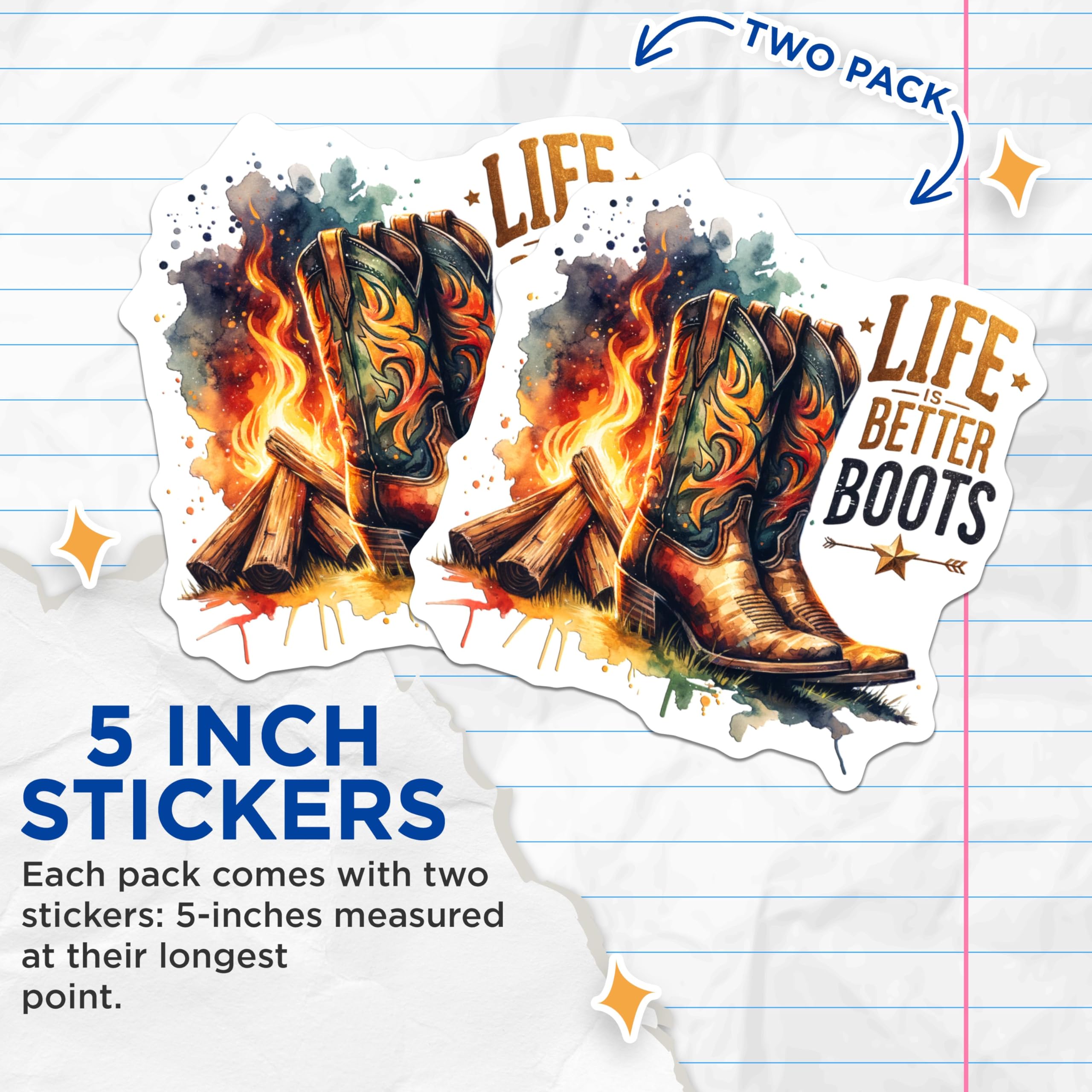 (2 Pack) Life is Better Boots Stickers - Western Boots - Camping Stickers - Outdoors Lifestyle Decal - 5" On Longest Side - Sticks to Smooth Flat Surfaces - Made in USA - BMCS6944