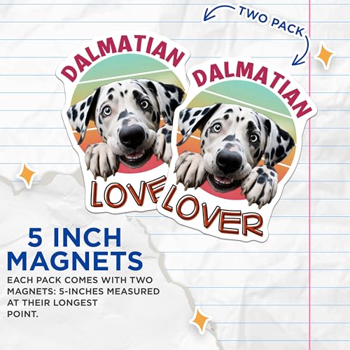 (2 Pack) Dalmatian Lover Magnets - Cute Dog Fridge - Fun Pet Lover Gift Idea - 5" On Longest Side - for Cars, Fridges, Toolboxes - Made in USA - MAG3974