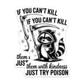 (2 Pack) Dark Humor Raccoon Magnets - Funny Sarcastic Quote - Grim Reaper Animal Art - Edgy Fridge Decor for Friends - 5 Inches On Longest Side - Thick Durable Magnet - Made in USA - MAG37935