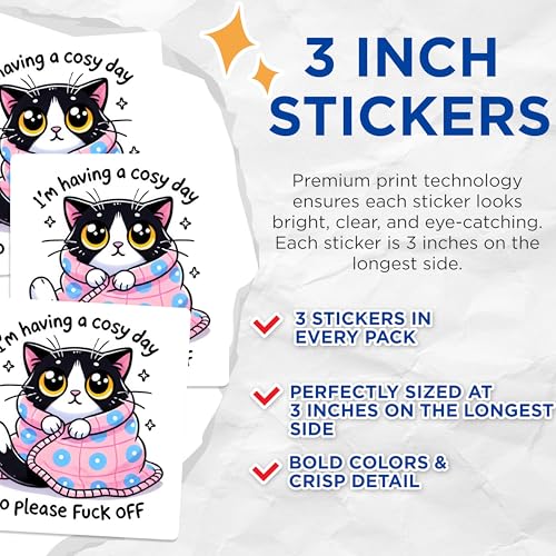 (3 Pack) Cozy Cat Decals - Funny Rude Slogan - Laptop Decals - 3 Inches On Longest Side - Easy Peel & Apply - Made in USA - 3MCS4501
