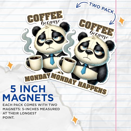 (2 Pack) Coffee Lover Magnet - Funny Panda Magnet - Monday Humor Fridge Magnet - Office Decor Magnet - Motivational Magnet- 5" On Longest Side - for Fridges, Toolboxes, Cars - Made in USA - MAG2768