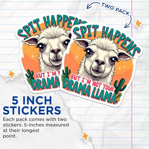 (2 Pack) Spit Happens Stickers - Funny Animal Unique Llama Art - Humorous Quote - 5" On Longest Side - Sticks to Smooth Flat Surfaces - Made in USA - BMCS5322