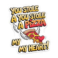 (2 Pack) You Stole A Pizza My Heart Magnets - Funny Kitchen - Cute Refrigerator Art - Unique Pizza Lovers Gifts - 5" On Longest Side - for Cars, Fridges, Toolboxes - Made in USA - MAG4617