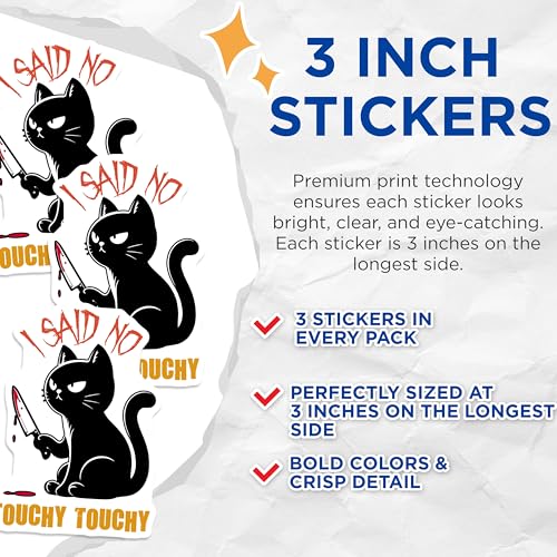 (3 Pack) Touchy Cat Decals - Funny Black Cat - I Said No Decals - 3 Inches On Longest Side - Easy Peel & Apply - Made in USA - 3MCS6101