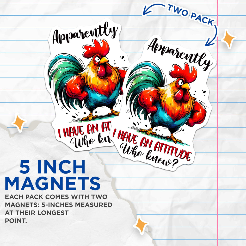 (2 Pack) Funny Chicken Magnets - Attitude Rooster Magnet - Quirky Fridge Magnet - 5" On Longest Side - Premium Magnet - for Cars, Refrigerators, Toolboxes, Lockers - Made in USA - MAG16988