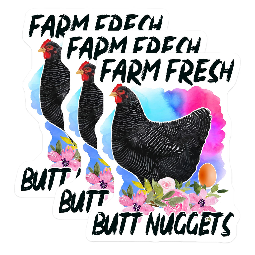 (3 Pack) Funny Chicken Decals - Farm Fresh Butt Nuggets - Chicken Lover Decal - 3 Inches On Longest Side - Easy Peel & Apply - Made in USA - 3MCS4389