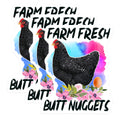 (3 Pack) Funny Chicken Decals - Farm Fresh Butt Nuggets - Chicken Lover Decal - 3 Inches On Longest Side - Easy Peel & Apply - Made in USA - 3MCS4389