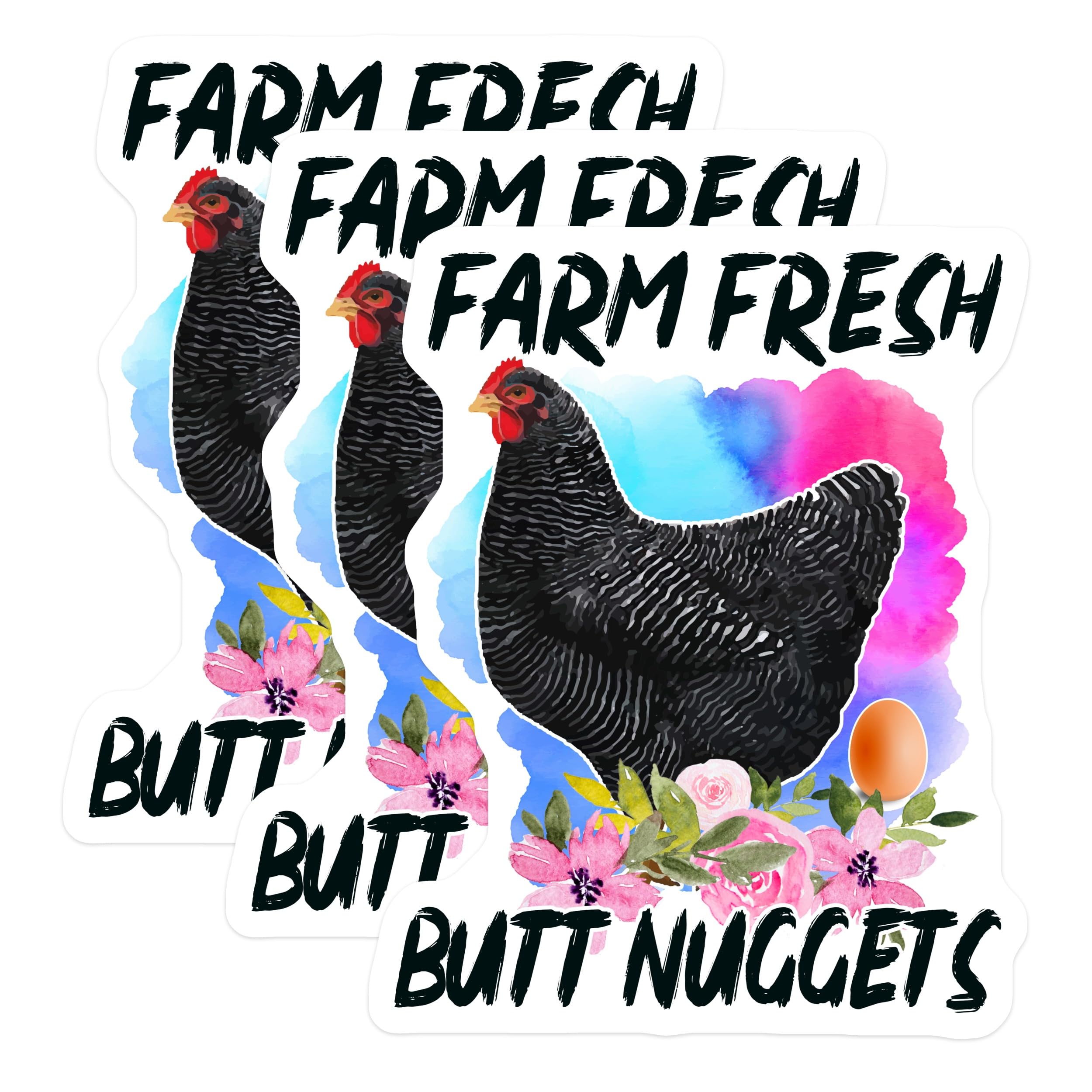(3 Pack) Funny Chicken Decals - Farm Fresh Butt Nuggets - Chicken Lover Decal - 3 Inches On Longest Side - Easy Peel & Apply - Made in USA - 3MCS4389