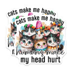 (2 Pack) Cats Make Me Happy Magnets - Cute Cat Quote - Funny Pet Magnets - Humorous Kitten Fridge - Cat Lovers - 5" On Longest Side - for Cars, Fridges, Toolboxes - Made in USA - MAG4370