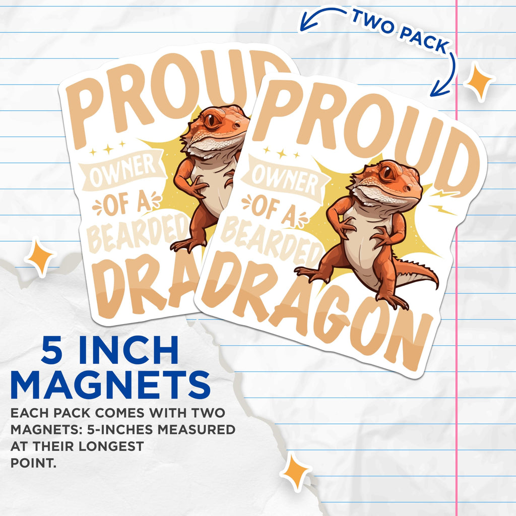 (2 Pack) Bearded Dragon Magnets - Proud Reptile Owner Decor - Funny Lizard Pet Parent Accessory - Exotic Animal Lover Item - 5 Inches On Longest Side - Thick Durable Magnet - Made in USA - MAG19032