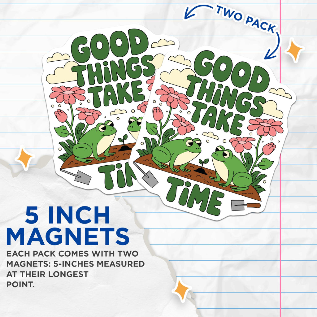 (2 Pack) Frog Magnets - Motivational Frog - Cute Frog Refrigerator Magnets - 5" On Longest Side - Premium Magnet - for Cars, Refrigerators, Toolboxes, Lockers - Made in USA - MAG16662