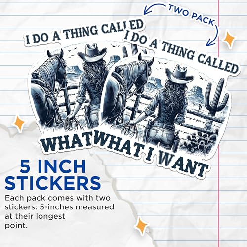 (2 Pack) Western Cowgirl Stickers - I Do What I Want - Horse Riding Western Scene - Funny Cowgirl - 5" On Longest Side - Sticks to Any Smooth Flat Surface - Made in USA - BMCS2574