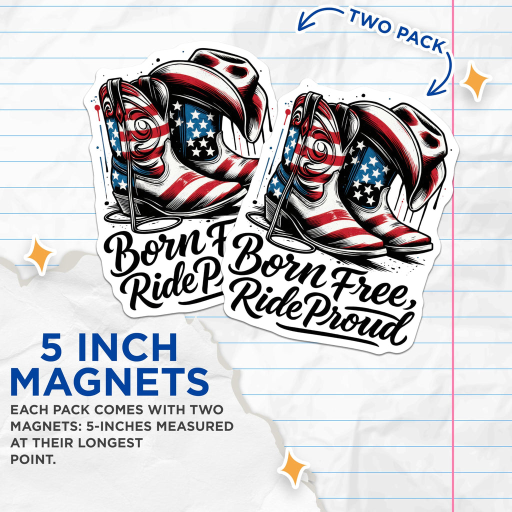 (2 Pack) American Flag Cowboy Boots Magnets - Born Free Ride Proud Western Art - Patriotic Rustic Home Fridge Decor Display - 5 Inches On Longest Side - Thick Durable Magnet - Made in USA - MAG22789