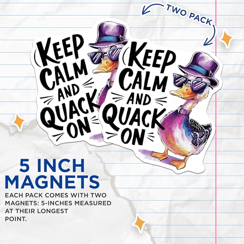 (2 Pack) Keep Calm and Quack On Magnets Magnets - Funny Duck Magnet - Cool Duck Wearing Glasses and Hat Magnet - 5" On Longest Side - Made in USA - Sticks to Refrigerators & Metal Surfaces - MAG8496