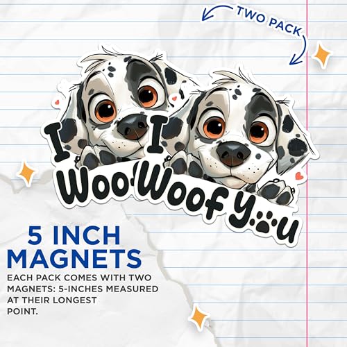 (2 Packs) I Woof You Dalmatian Magnets - Dalmatian Dog Breed Magnets - 5 Inches On Longest Side - Premium Magnet - for Fridges, Toolboxes, Cars - Made in USA - MAG2369