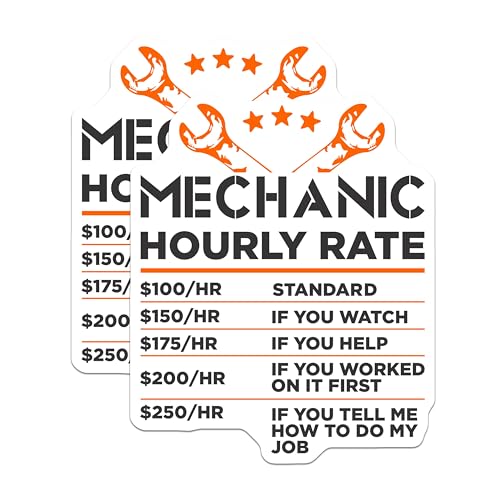 (2 Pack) Mechanic Hourly Rate Stickers - Funny Mechanic Quote - Car Repair Humor Decal - 5" On Longest Side - Sticks to Smooth Flat Surfaces - Made in USA - BMCS5765