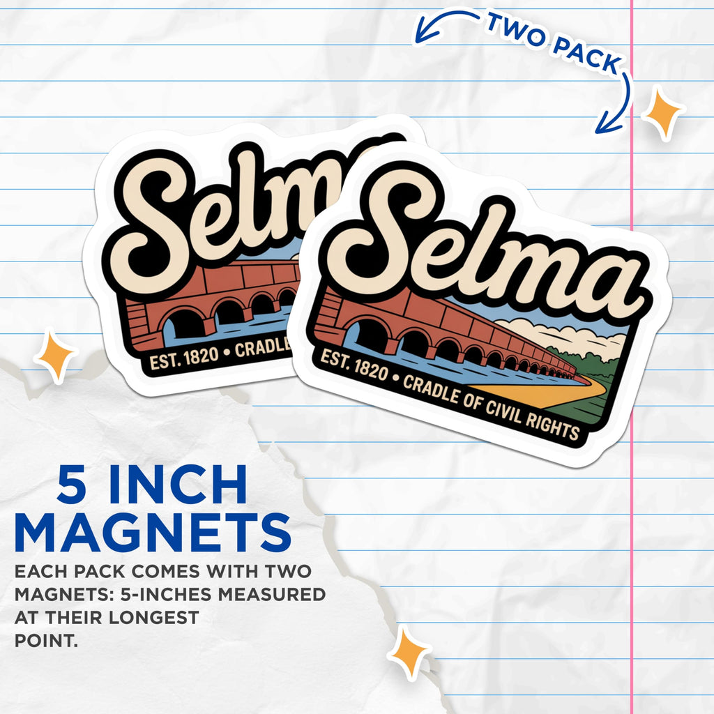(2 Pack) Selma Alabama Magnets - Edmund Pettus Bridge - Civil Rights Decor - 5" On Longest Side - Premium Magnet - for Cars, Refrigerators, Toolboxes, Lockers - Made in USA - MAG17301