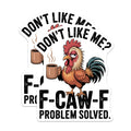 (2 Pack) Funny Rooster Magnets - Sarcastic Coffee Kitchen Decor - Humorous Farm Animal Refrigerator Art - 5 Inches On Longest Side - Thick Durable Magnet - Made in USA - MAG21015