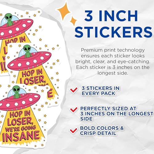 (3 Pack) Alien UFO Decals - Hop in Loser - Funny Saying Decals - 3 Inches On Longest Side - Easy Peel & Apply - Made in USA - 3MCS8384