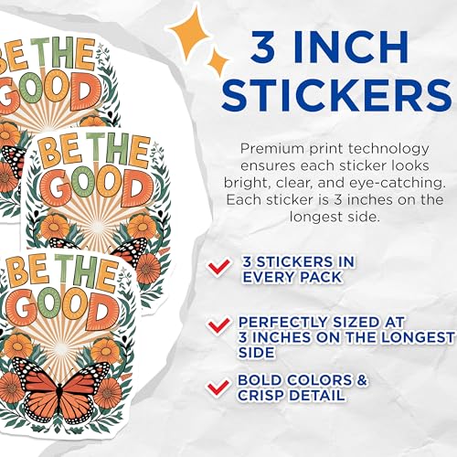 (3 Pack) Butterfly Decals - Be The Good - Floral Laptop Decal- 3 Inches On Longest Side - Easy Peel & Apply - Made in USA - 3MCS5447