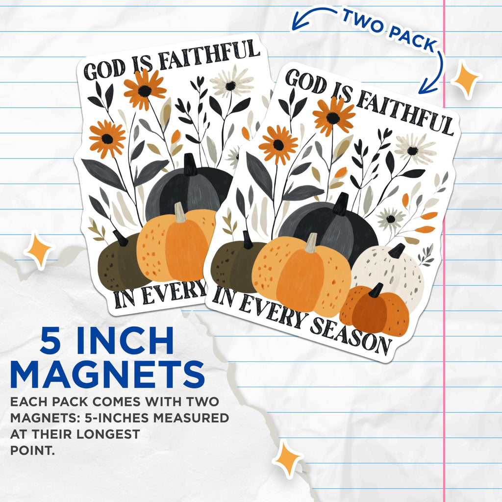 (2 Pack) God is Faithful Magnets - Autumn Pumpkin Decor - Christian Kitchen Decor - Faith Based Fall Accent - 5 Inches On Longest Side - Thick Durable Magnet - Made in USA - MAG30256