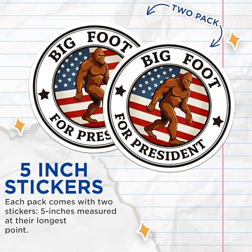 (2 Pack) Bigfoot for President Stickers - Sasquatch Election Decal - Funny Political Campaign - 5" On Longest Side - Sticks to Smooth Flat Surfaces - Made in USA - BMCS9341