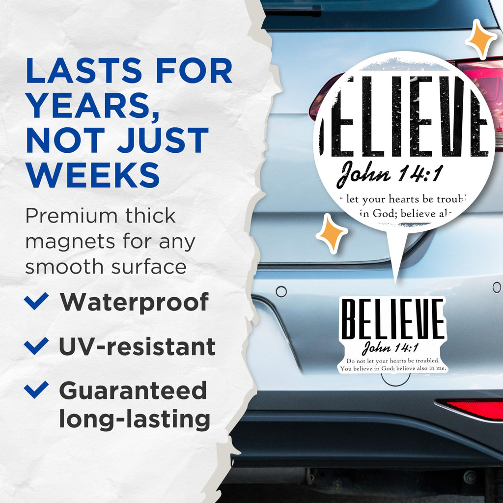 (2 Pack) Believe Magnets - John 14:1 Scripture Quote - Christian Inspirational Faith Decor - 5 Inches On Longest Side - Thick Durable Magnet - Made in USA - MAG24279