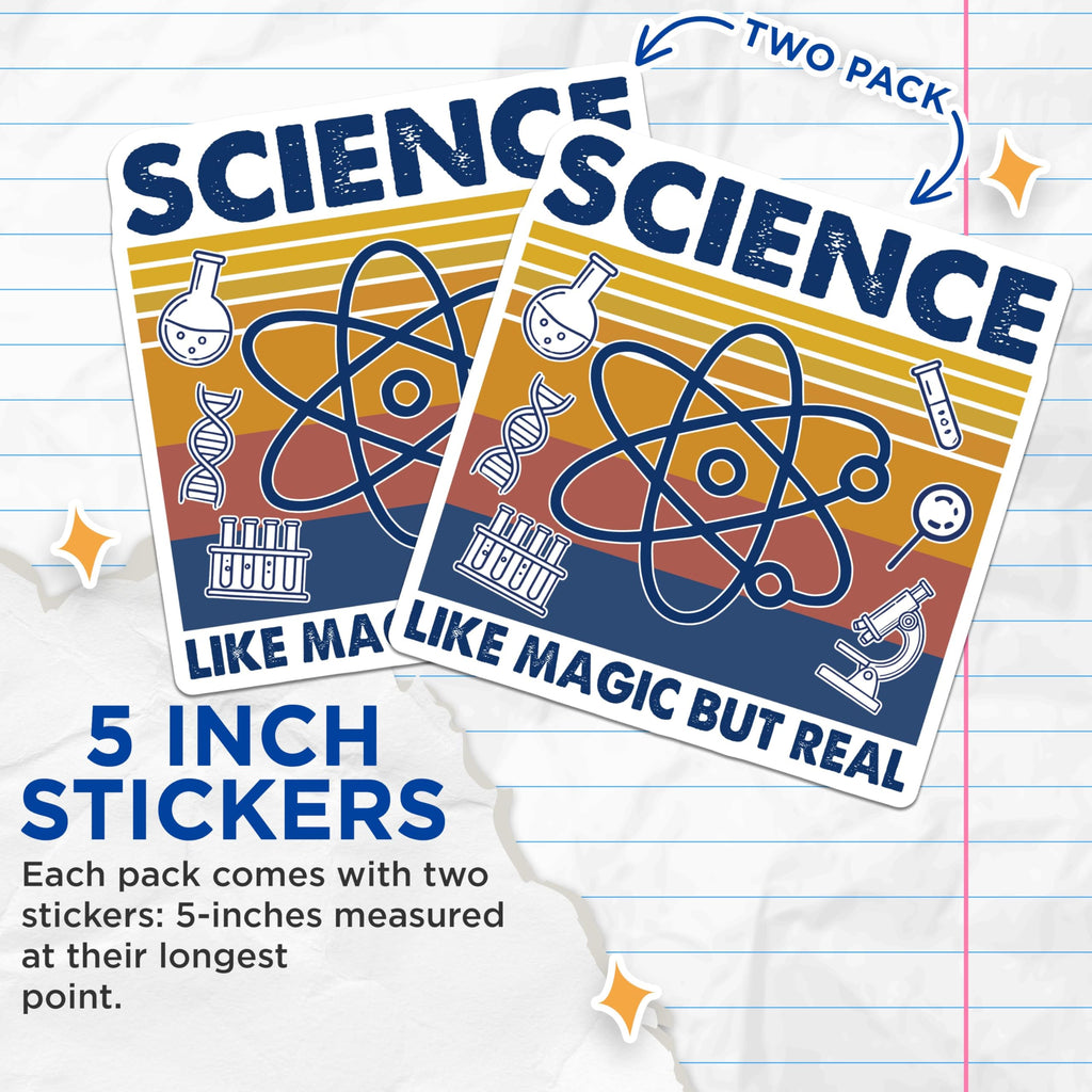 (2 Pack) Science Like Magic But Real Stickers - Funny Scientist Sticker - Science Geek Sticker for Laptop - 5" On Longest Side - Sticks to Smooth Flat Surfaces - Made in USA - BMCS5672