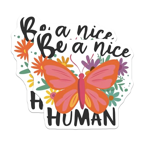 (2 Pack) Be a Nice Human Stickers - Inspirational Quote - Motivational Butterfly Decal - 5" On Longest Side - Sticks to Smooth Flat Surfaces - Made in USA - BMCS8595 - Positive Affirmation