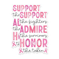 (2 Packs) Support The Fighters Admire The Survivors Honor The Taken Stickers - Breast Cancer Awareness Decals - 5" On Longest Side - Sticks to Any Smooth Flat Surface - Made in USA - BMCS2447