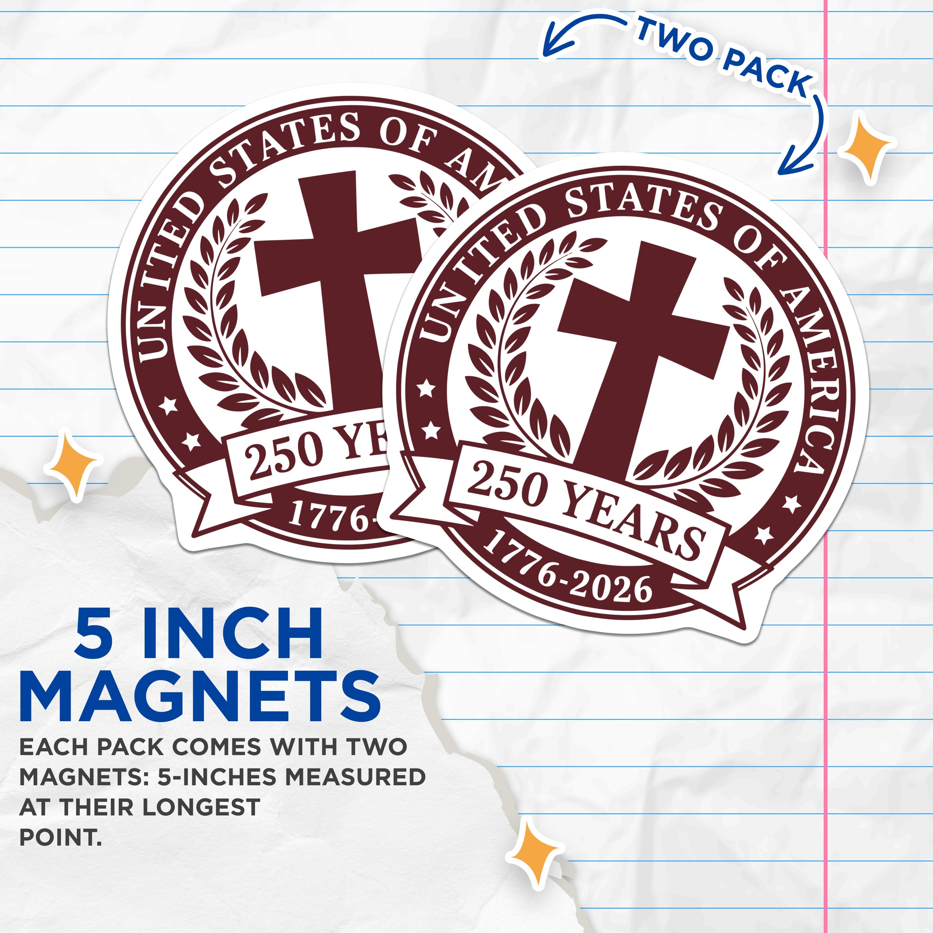 (2 Pack) United States 250 Year Commemoration Magnets - Patriotic Christian Faith Emblem - 1776-2026 American History Display - 5 Inches On Longest Side - Thick Durable Magnet - Made in USA - MAG38418