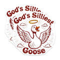 (2 Pack) God's Silliest Goose Stickers - Funny Animal Design - Cartoon Goose Art - 5" On Longest Side - Sticks to Smooth Flat Surfaces - Made in USA - BMCS5888