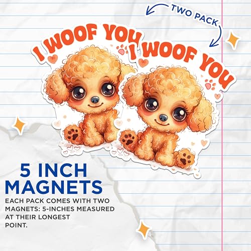(2 Packs) I Woof You Toy Poodle Magnets - Toy Poodle Dog Breed Magnets - 5 Inches On Longest Side - Premium Magnet - for Fridges, Toolboxes, Cars - Made in USA - MAG2375