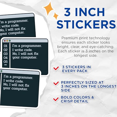(3 Pack) Programmer Decals - Funny Coder Saying - Computer Geek Decor - 3 Inches On Longest Side - Easy Peel & Apply - Made in USA - 3MCS6194