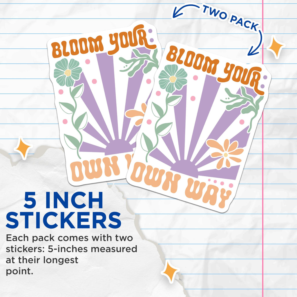 (2 Pack) Bloom Your Own Way Stickers - Inspirational Stickers - Floral Vinyl Stickers - 5" On Longest Side - Sticks to Smooth Flat Surfaces - Made in USA - BMCS3831
