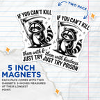 (2 Pack) Dark Humor Raccoon Magnets - Funny Sarcastic Quote - Grim Reaper Animal Art - Edgy Fridge Decor for Friends - 5 Inches On Longest Side - Thick Durable Magnet - Made in USA - MAG37935