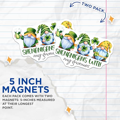 (2 Pack) St Patrick's Day Magnets Magnets - Gnome Sheigans - Irish Decor - 5" On Longest Side - Made in USA - Sticks to Refrigerators & Metal Surfaces - MAG8399