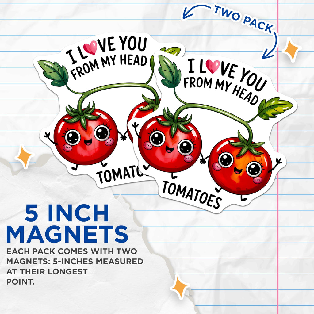 (2 Pack) Tomato Magnets - Cute Food Pun - Kitchen Refrigerator Decoration - 5" On Longest Side - Premium Magnet - for Cars, Refrigerators, Toolboxes, Lockers - Made in USA - MAG15445
