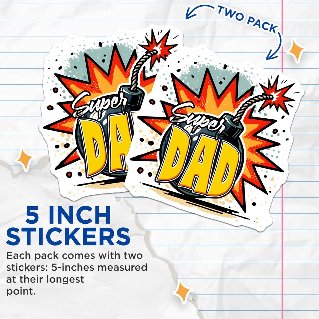 (2 Pack) Super Dad Stickers - Bomb Design - Father's Day Decor - Fun Comic Style - 5" On Longest Side - Sticks to Smooth Flat Surfaces - Made in USA - BMCS7484