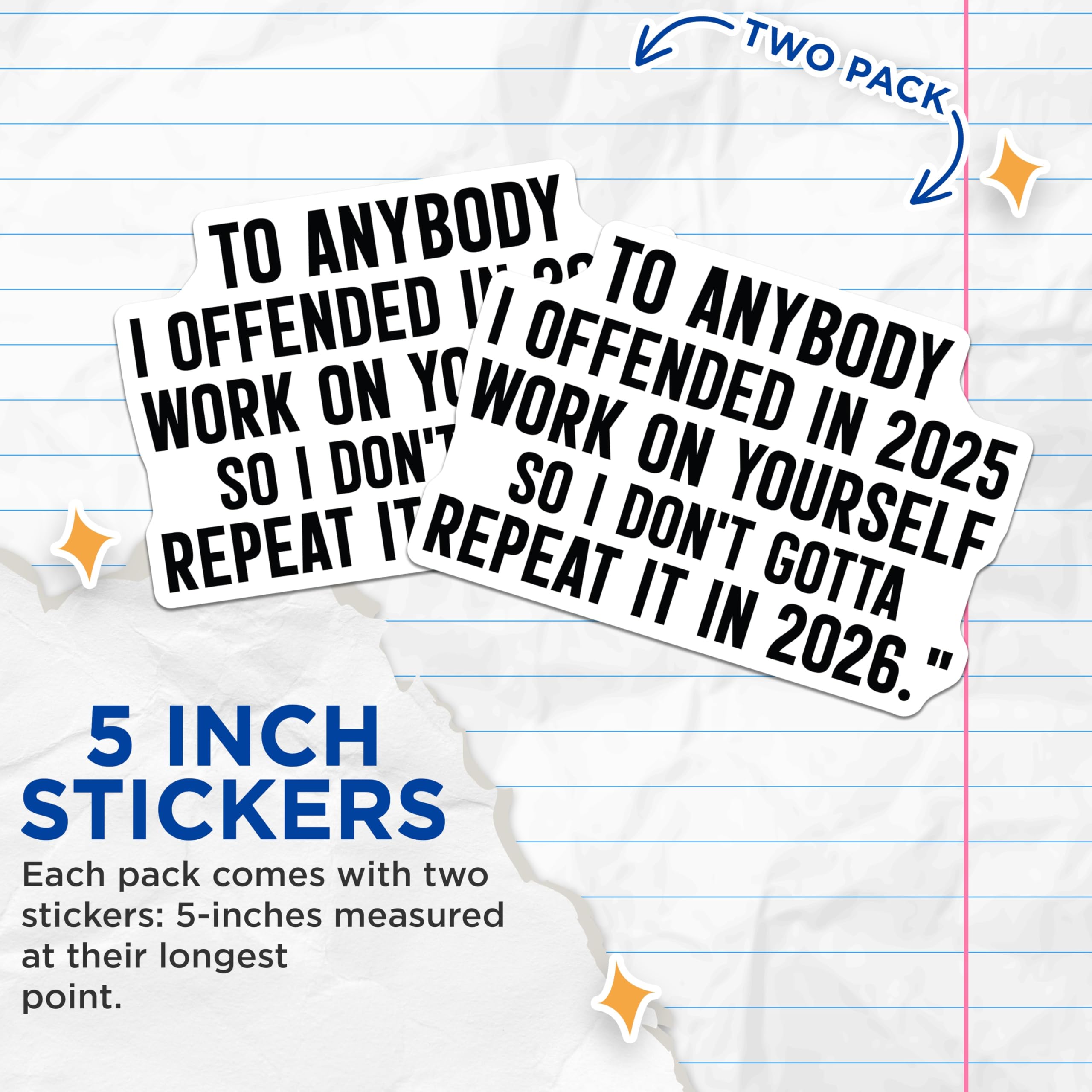 (2 Pack) Funny Offended Stickers - 2025 Offense - Novelty Sarcastic Sayings- 5" On Longest Side - Sticks to Smooth Flat Surfaces - Made in USA - BMCS16768