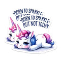 (2 Pack) Born to Sparkle Magnets - But Not Today - Cute Unicorn - Lazy Unicorns - 5" On Longest Side - for Cars, Refrigerators, Toolboxes, Lockers - Made in USA BMCS3337