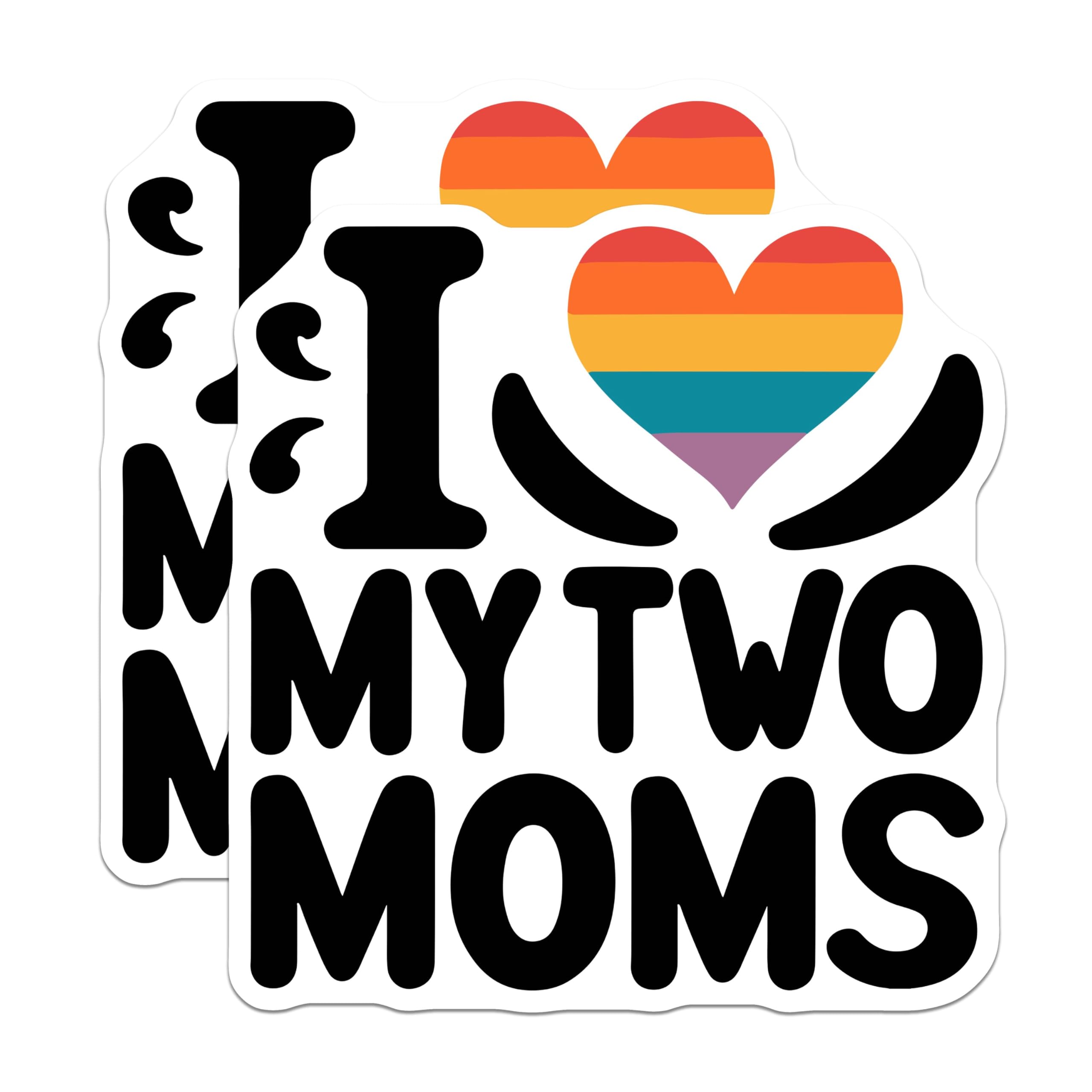 (2 Pack) I Love My Two Moms Stickers - LGBTQ Pride Stickers - Rainbow Heart Decals - 5" On Longest Side - Sticks to Smooth Flat Surfaces - Made in USA - BMCS5086