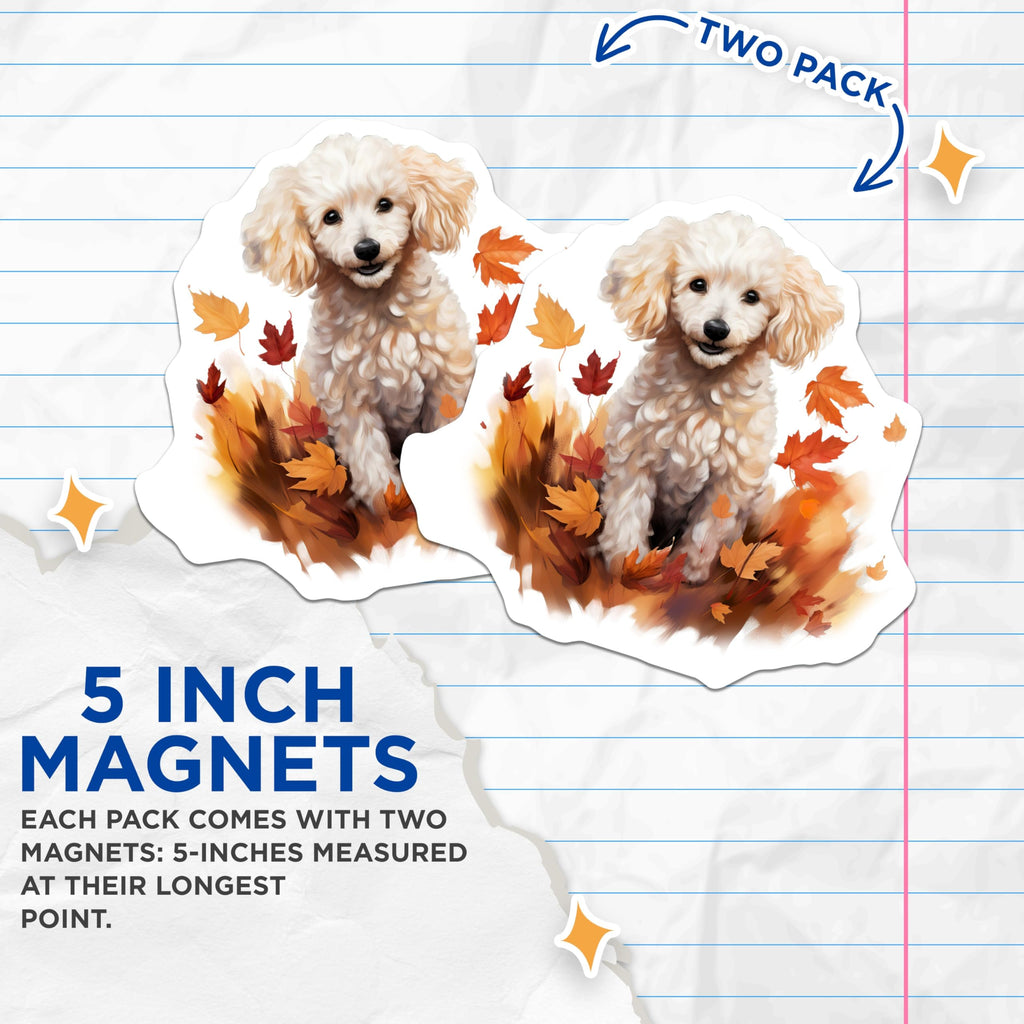 (2 Pack) Poodle Puppy Magnets - Autumn Leaves Decor - Pet Lover Refrigerator - 5 Inches On Longest Side - Thick Durable Magnet - Made in USA - MAG29614