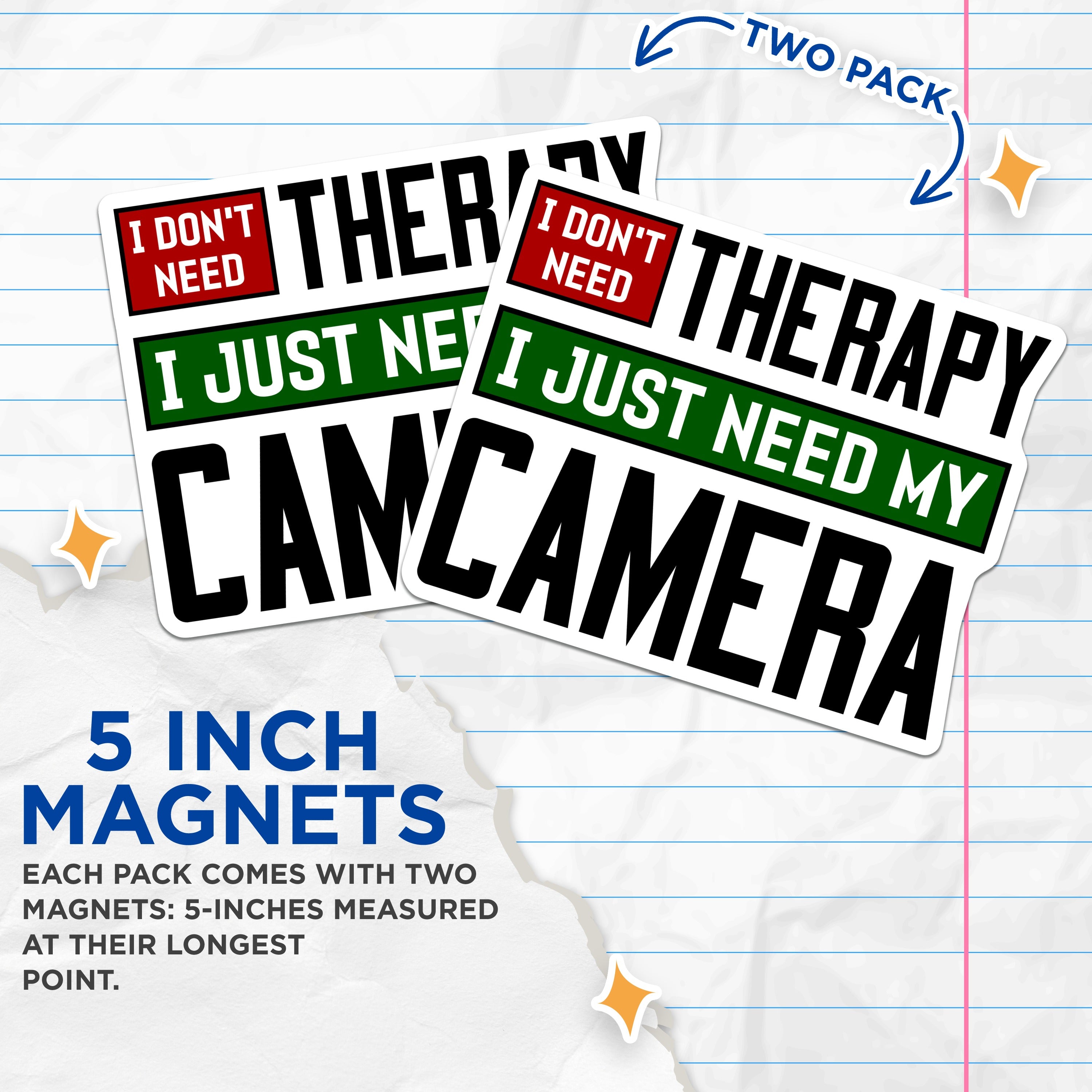 (2 Pack) Camera Therapy Magnets - Funny Photography Enthusiast Quote Fridge Decor - Hobbyist Statement Accessory - 5 Inches On Longest Side - Thick Durable Magnet - Made in USA - MAG37635