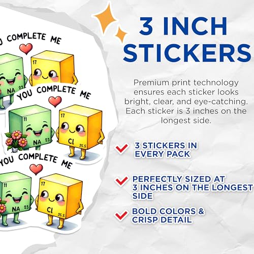 (3 Pack) Chemistry Decals - You Complete Me - Science Lovers Stickers - 3 Inches On Longest Side - Easy Peel & Apply - Made in USA - 3MCS6776
