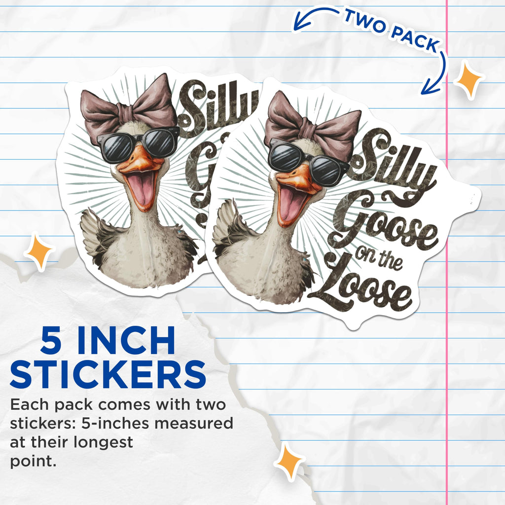 (2 Pack) Silly Goose on The Loose Stickers - Funny Animal Sticker - Cute Goose Sticker - 5" On Longest Side - Sticks to Smooth Flat Surfaces - Made in USA - BMCS5865
