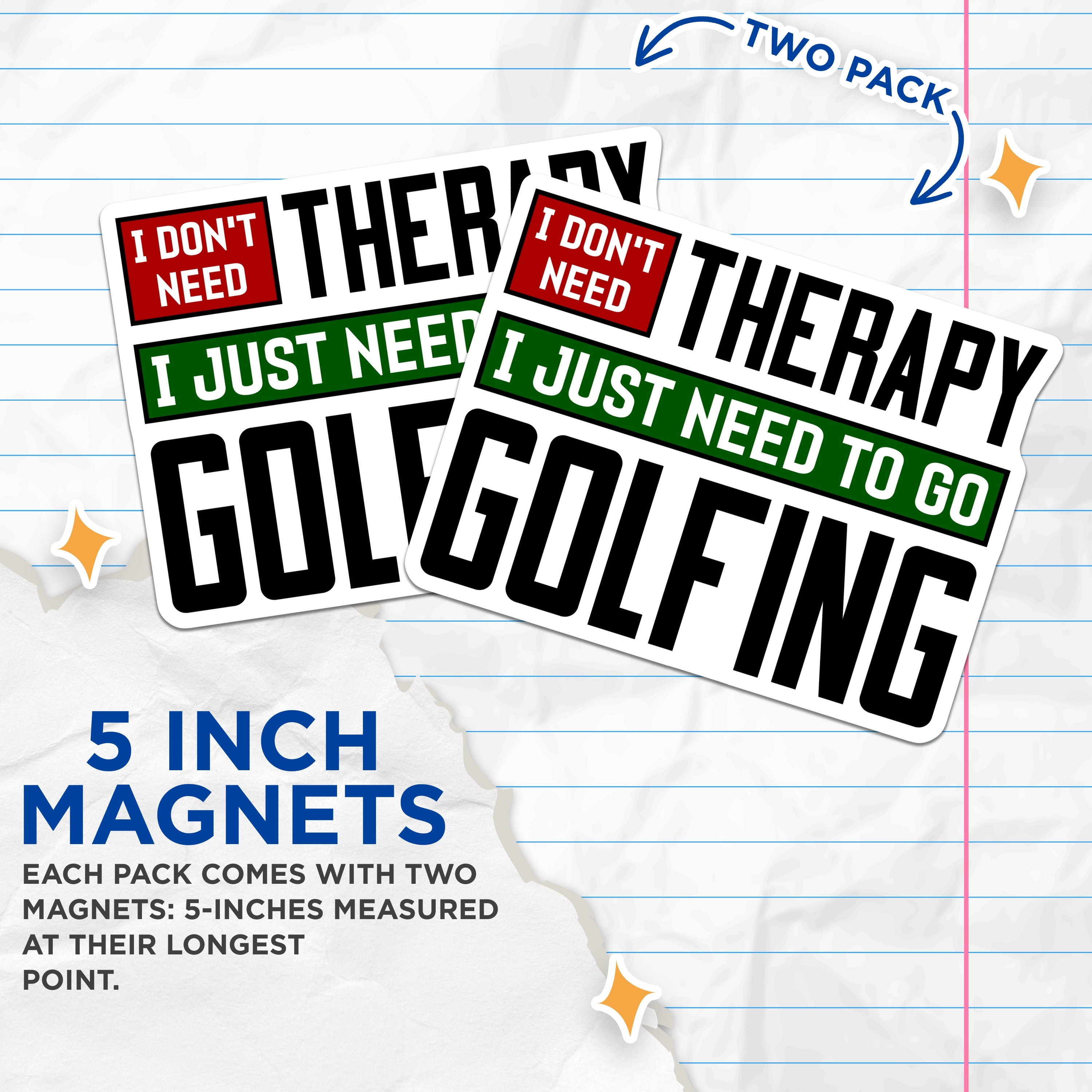 (2 Pack) Funny Golf Magnets - Golfer Sarcasm Quote - Golfing Dad Humor Refrigerator Decor - 5 Inches On Longest Side - Thick Durable Magnet - Made in USA - MAG38046