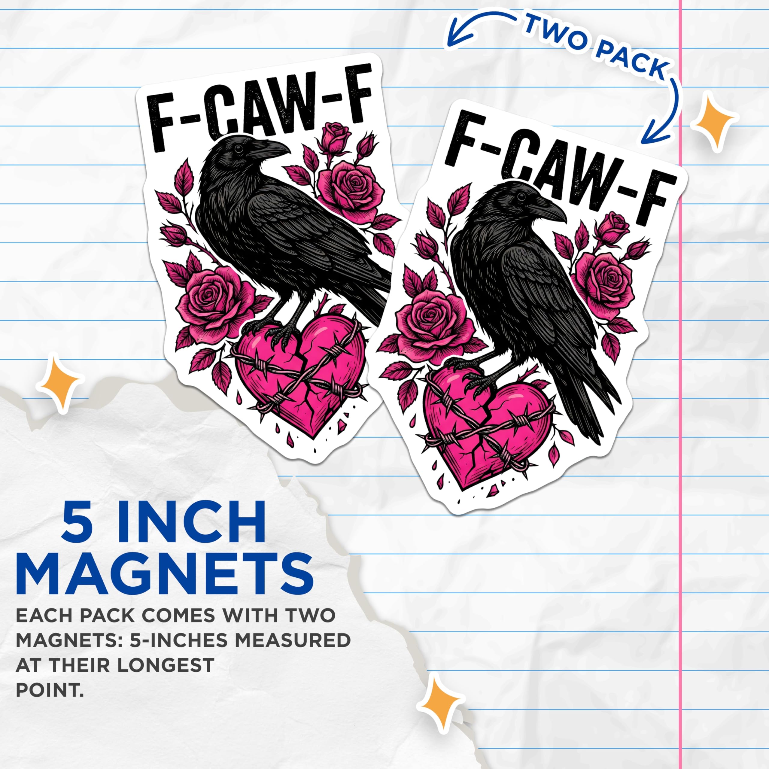 (2 Pack) Raven Magnets - F-CAW-F Rose Art - Crow Broken Heart Kitchen Decor - 5" On Longest Side - Premium Magnet - for Cars, Refrigerators, Toolboxes, Lockers - Made in USA - MAG15206