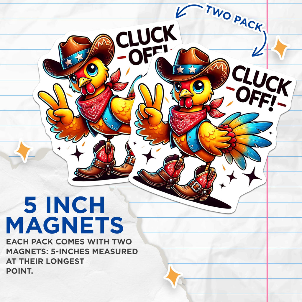 (2 Pack) Cowboy Chicken Magnets - Funny Cluck Off Phrase - Quirky Kitchen Decor - 5" On Longest Side - Premium Magnet - for Cars, Refrigerators, Toolboxes, Lockers - Made in USA - MAG14923
