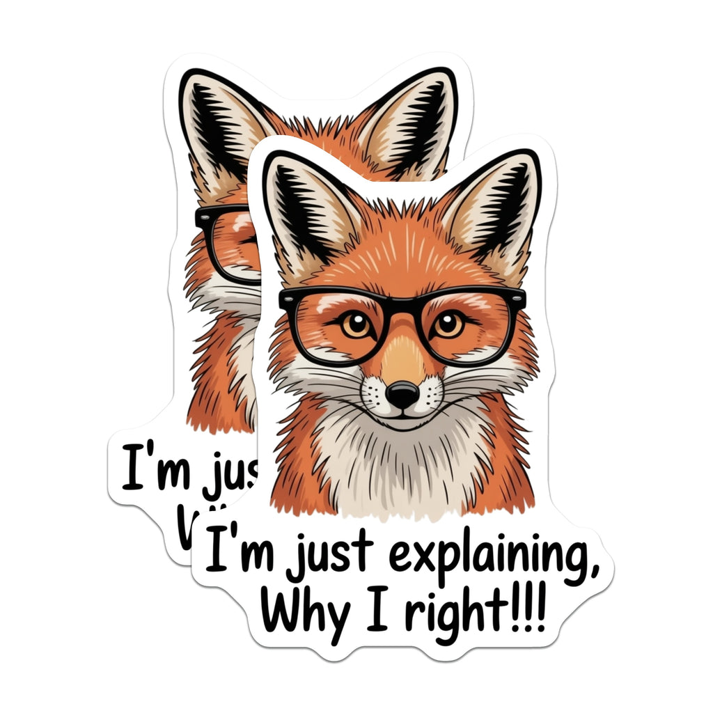 (2 Pack) Funny Fox Magnets - Nerdy Animal Refrigerator Magnets - Always Right Sarcastic Office Magnet - 5 Inches On Longest Side - Thick Durable Magnet - Made in USA - MAG39427